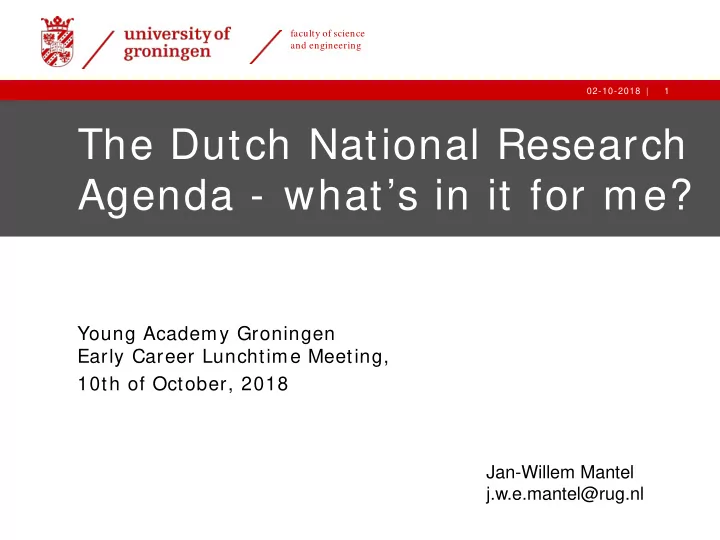 the dutch national research agenda what s in it for me