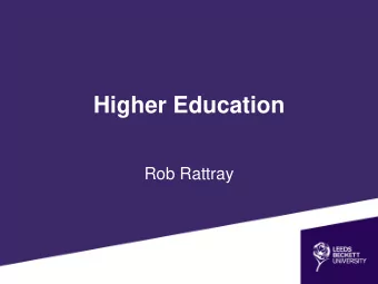 Higher Education  Rob Rattray  Choices  In 2015. 535,820 school leaving applicants 60,000+