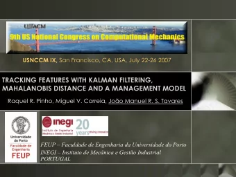 TRACKING FEATURES WITH KALMAN FILTERING,  MAHALANOBIS DISTANCE AND A MANAGEMENT MODEL  Raquel R.