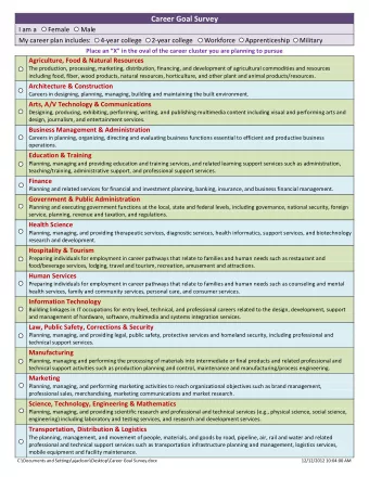 Career Goal Survey  I am a       Female       Male  My career plan includes:      4-year college