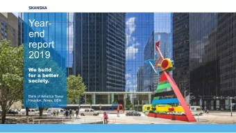 Year-  end  report  2019  We build  for a better  society.  Bank of America Tower  Houston, Texas,