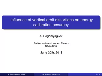 Influence of vertical orbit distortions on energy  calibration accuracy  A. Bogomyagkov  Budker
