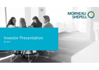 Investor Presentation  Q4 2017  Forward Looking Statements  This document contains