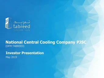 National Central Cooling Company PJSC  (DFM:TABREED)  Investor Presentation  May 2019  Disclaimer