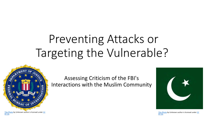 preventing attacks or targeting the vulnerable
