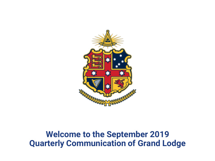 quarterly communication of grand lodge welcome
