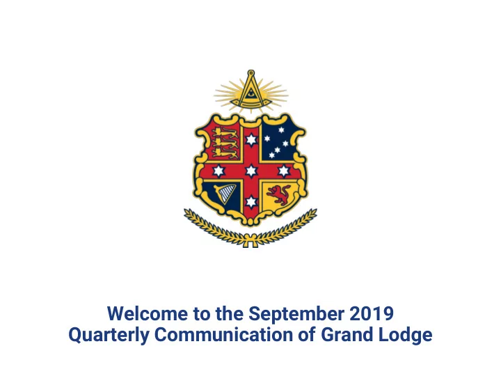 quarterly communication of grand lodge welcome