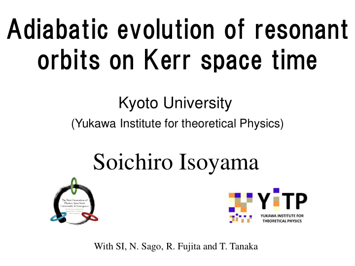 adiabatic evolution of resonant orbits on kerr space time