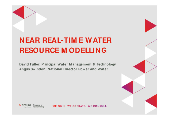 near real tim e water resource m odelling