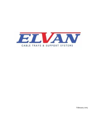 February 2015  COMPANY PROFILE  Elvan S.A.  20 km Lavriou Ave.,  Peania, 19002  Greece Phone: +30