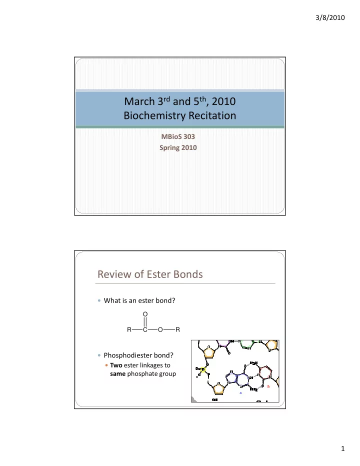 march 3 rd and 5 th 2010 biochemistry recitation