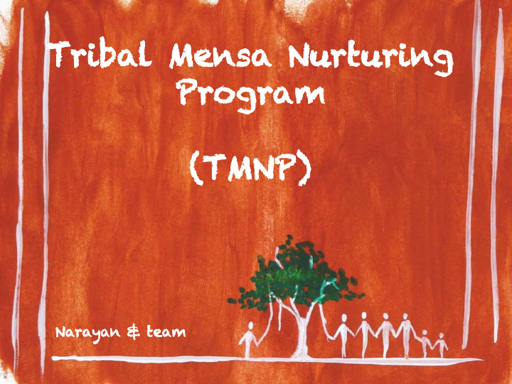 tribal mensa nurturing program tmnp