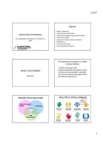 Agenda  What Is Gi?edness  Characteris=cs of the Gi?ed  UNLOCKING GIFTEDNESS:  Some
