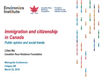 Lilian Ma  Canadian Race Relations Foundation  Metropolis Conference  Calgary AB  March 22, 2018