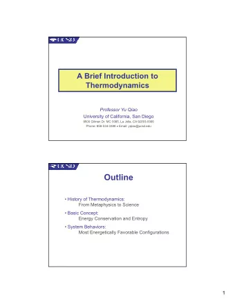 Outline   History of Thermodynamics:  From Metaphysics to Science   Basic Concept:  Energy