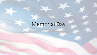 Memorial Day  Who I Am  Jane Brannan  Served for 28 years  One combat deployment to