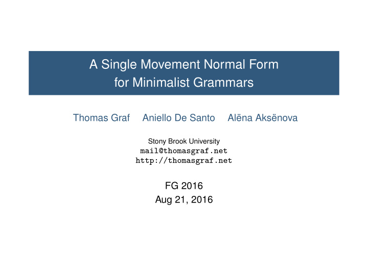 a single movement normal form for minimalist grammars
