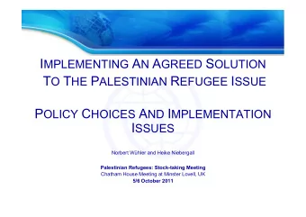 Preliminary Remarks    This presentation was prepared as a contribution to the Chatham House