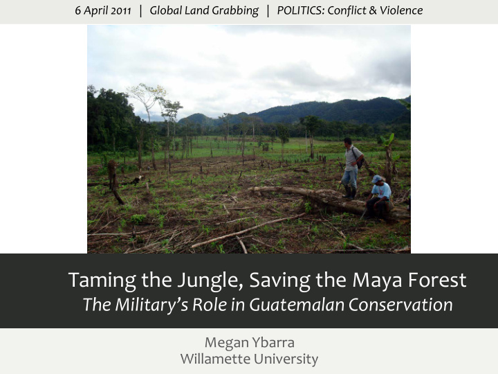 taming the jungle saving the maya forest