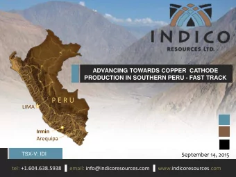 P E R U  LIMA  Irmin  Arequipa  TSX-V: IDI  September 14, 2015 tel: +1.604.638.5938  email: