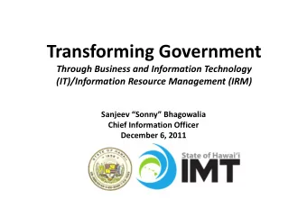 Transforming Government  Through Business and Information Technology  (IT)/Information Resource