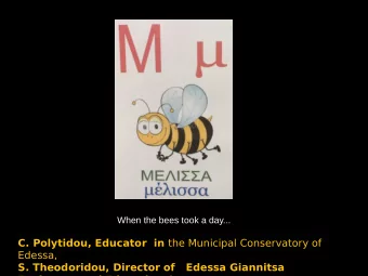 C. Polytidou, Educator  in the Municipal Conservatory of  Edessa,  S. Theodoridou, Director of