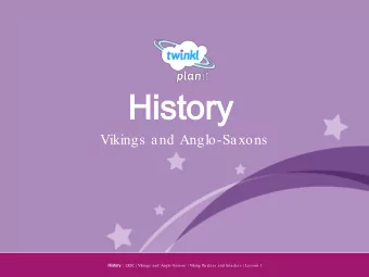 History  History  Vikings and Anglo-Saxons  Year One  History History | LKS2 | Vikings and