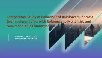 Comparative Study of Behaviour of Reinforced Concrete  Beam-column Joints with Reference to