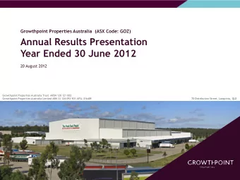 Year Ended 30 June 2012  20 August 2012  Growthpoint Properties Australia Trust  ARSN 120 121 002