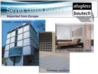 Seves Glass blocks  Imported from Europe Faade  exterior feature  Room dividers - interior