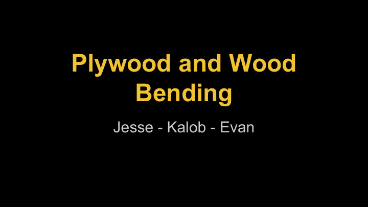 plywood and wood bending