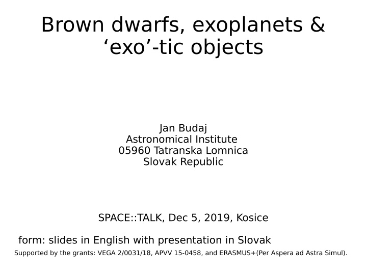 brown dwarfs exoplanets amp exo tic objects