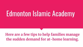Edmonton Islamic Academy  Here are a few tips to help families manage  the sudden demand for