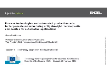 Inject the future  Process technologies and automated production cells  for large-scale