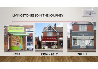 LIVINGSTONES JOIN THE JOURNEY  1983  2018 +  1994 - 2017  PLAN FOR THE EVENING  Welcome and