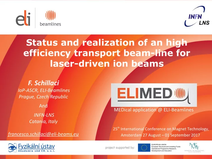 status and realization of an high efficiency transport
