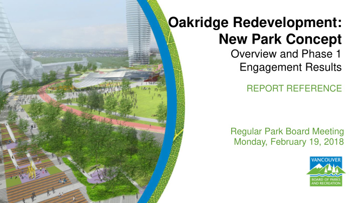 oakridge redevelopment new park concept