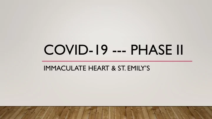 covid 19 phase ii