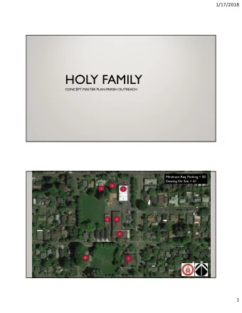 HOLY FAMILY  CONCEPT MASTER PLAN PARISH OUTREACH  Minimum Req. Parking = 50  Existing On Site = 61