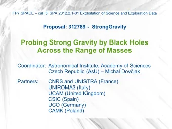 Probing Strong Gravity by Black Holes  Across the Range of Masses  Coordinator: Astronomical