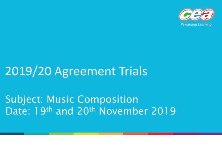 2019 20 agreement trials