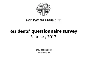Residents questionnaire survey  February 2017  David Nicholson  DJN Planning Ltd. Residents