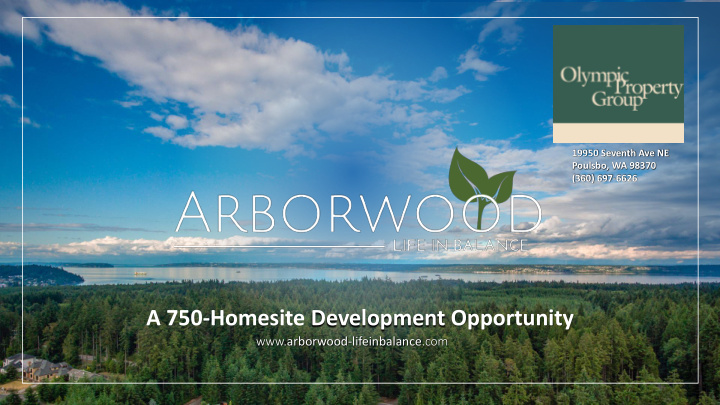 a 750 homesite development opportunity