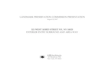 321 WEST 103RD STREET NY, NY 10025  EXTERIOR ENTRY SURROUND AND AREA WAY  ABBArchitects  611
