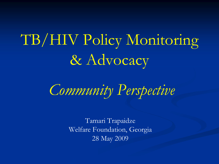 tb hiv policy monitoring advocacy community perspective
