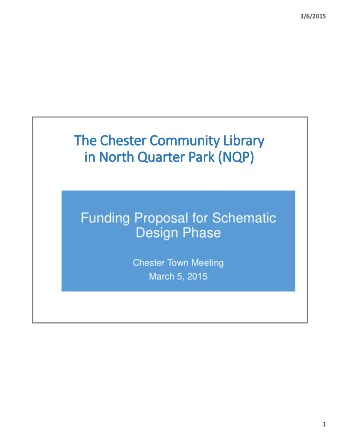 The Chester Community Library  The Chester Community Library  The Chester Community Library  The