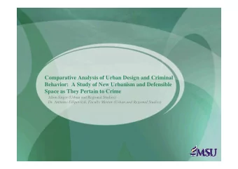 Comparative Analysis of Urban Design and Criminal  Behavior:  A Study of New Urbanism and