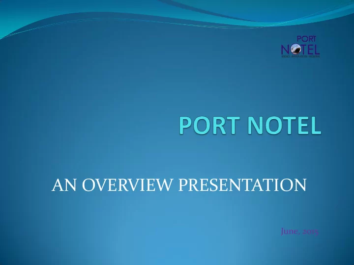 an overview presentation june 2015 ibeno akwa ibom