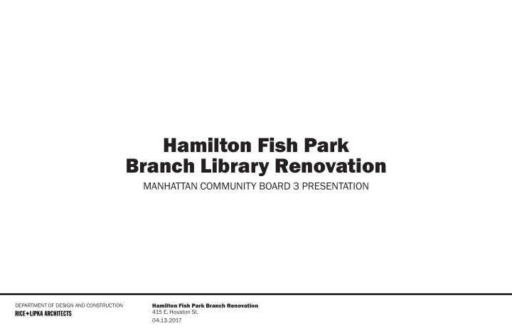 hamilton fish park branch library renovation