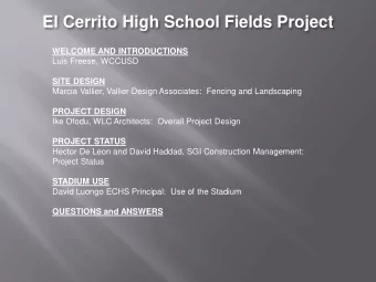 El Cerrito High School Fields Project WELCOME AND INTRODUCTIONS  Luis Freese, WCCUSD SITE DESIGN